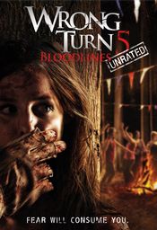 Wrong Turn 5: Bloodlines (2012)